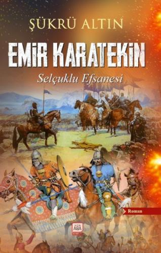 Emir Karatekin - Selçuklu Efsanesi Şükrü Altın