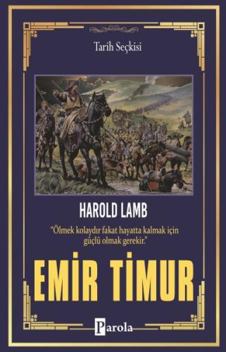 Emir Timur Biz ki, Mülük-ı Turan Emir-i Türkistanız! %23 indirimli Har