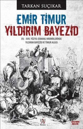 Emir Timur - Yıldırım Bayezid Tarkan Suçıkar