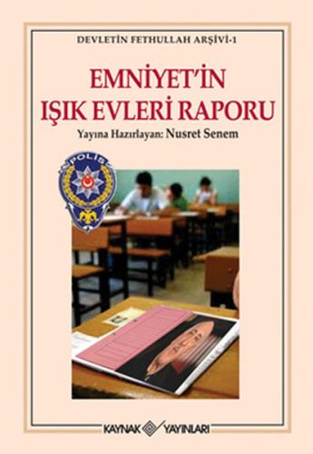 Emniyet'in Işık Evleri Raporu %15 indirimli Nusret Senem