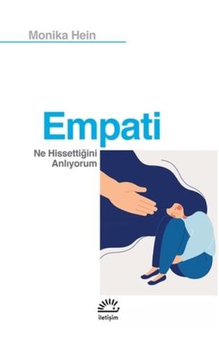 Empati - Ne Hissettiğini Anlıyorum %10 indirimli Monika Hein