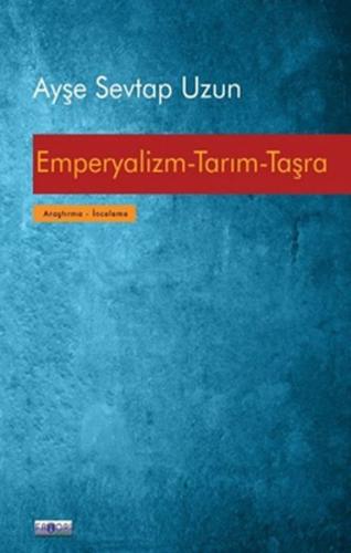 Emperyalizm Tarım Taşra %13 indirimli Ayşe Sevtap Uzun