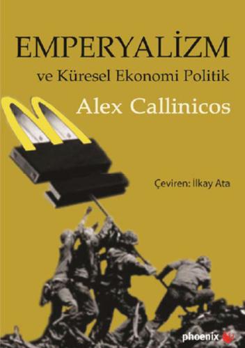 Emperyalizm ve Küresel Ekonomi Politik Alex Callinicos