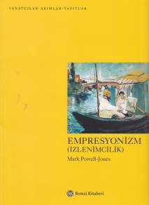 Empresyonizm (İzlenimcilik) Mark Powell-Jones