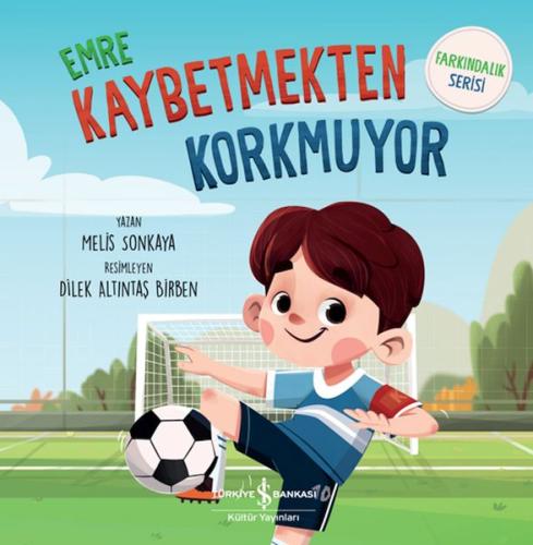 Emre Kaybetmekten Korkuyor - Farkındalık Serisi %31 indirimli Melis So