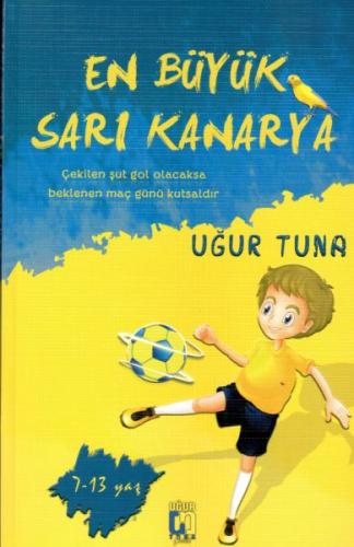 En Büyük Sarı Kanarya Uğur Tuna