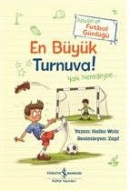 En Büyük Turnuva! - Anton’un Futbol Günlüğü %31 indirimli Heiko Wolz