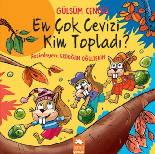 En Çok Cevizi Kim Topladı - Öykü Demeti %20 indirimli Gülsüm Cengiz