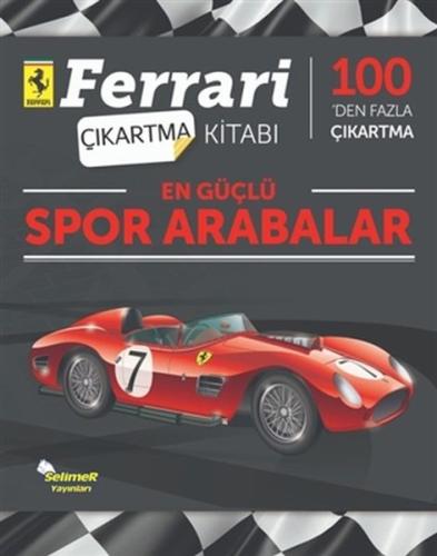 En Güçlü Spor Arabalar - Ferrari Çıkartma Kitabı %17 indirimli Kolektı