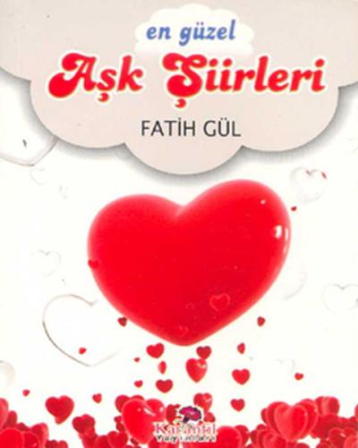 En Güzel Aşk Şiirleri (Cep Boy) Fatih Gül