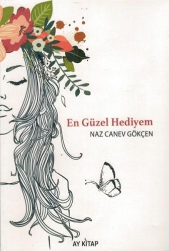 En Güzel Hediyem %30 indirimli Naz Canev Gökçen