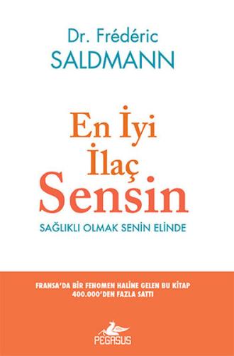 En İyi İlaç Sensin Sağlıklı Olmak Senin Elinde %15 indirimli Frederic 