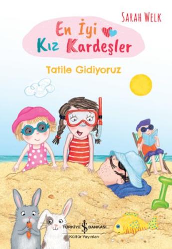 En İyi Kız Kardeşler – Tatile Gidiyoruz Sarah Welk