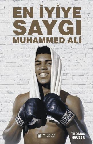 En İyiye Saygı - Muhammed Ali %14 indirimli Thomas Hauser