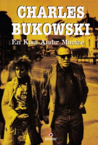 En Kısa Anıdır Mucize %10 indirimli Charles Bukowski