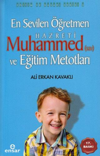 En Sevilen Öğretmen Hazreti Muhammed (sav) ve Eğitim Metotları %18 ind