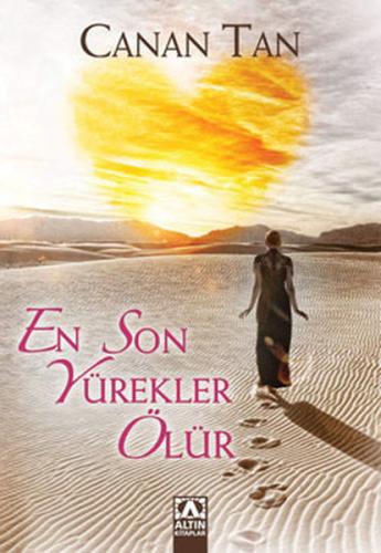 En Son Yürekler Ölür (Cep Boy) Canan Tan