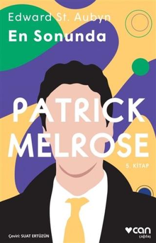 En Sonunda - Patrick Melrose 5. Kitap %15 indirimli Edward St. Aubyn