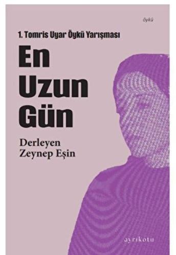 En Uzun Gün %23 indirimli Zeynep Eşin