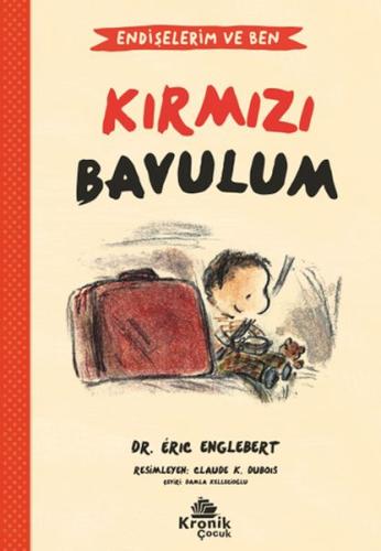 Endişelerim ve Ben 2 Kırmızı Bavulum %20 indirimli Dr. Érıc Englebert