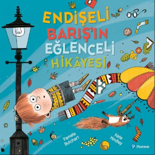 Endişeli Barış’ın Eğlenceli Hikayesi Pamela Butchart