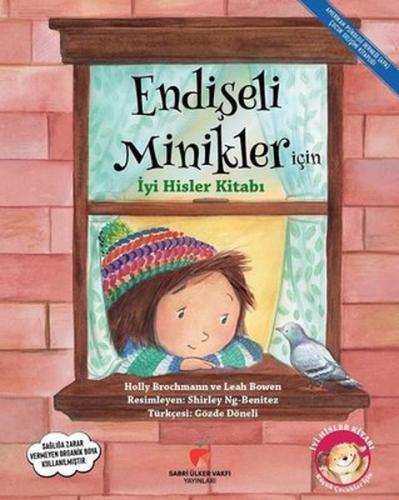 Endişeli Minikler İçin İyi Hisler Kitabı %17 indirimli Holly Brochmann