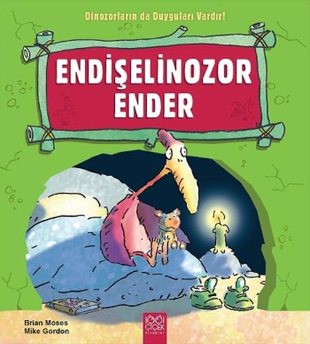 Endişelinozor Ender / Dinozorların da Duyguları Vardır %14 indirimli B