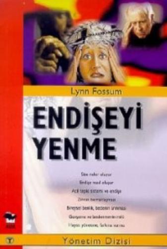 Endişeyi Yenme %10 indirimli Lynn Fossum