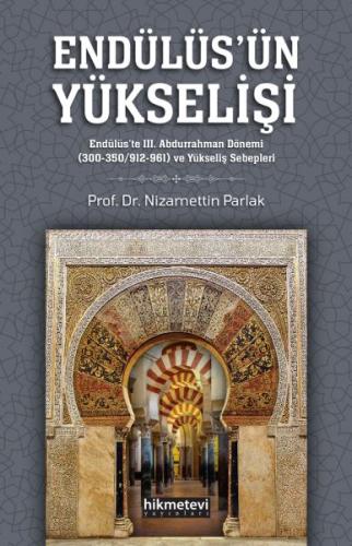 Endülüs'ün Yükselişi Nizamettin Parlak