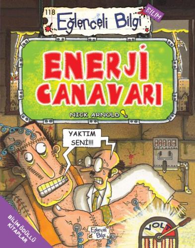 Enerji Canavarı - Eğlenceli Bilgi %20 indirimli Nick Arnold