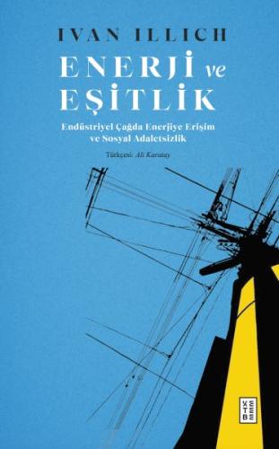 Enerji Ve Eşitlik %17 indirimli Ivan Illich