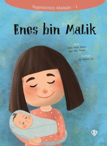 Enes Bin Malik - Peygamberimizin Arkadaşları 4 %13 indirimli Amine Kev