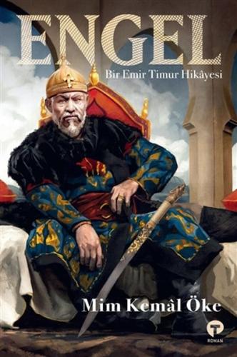 Engel - Bir Emir Timur Hikayesi %14 indirimli Mim Kemal Öke