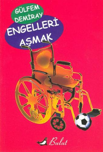 Engelleri Aşmak %15 indirimli Gülfem Demiray