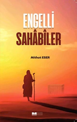 Engelli Sahabiler %3 indirimli Mithat Eser