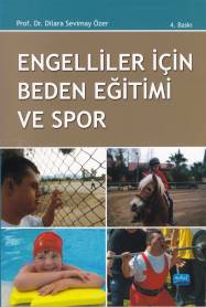 Engelliler İçin Beden Eğitimi ve Spor Dilara Sevimay Özer