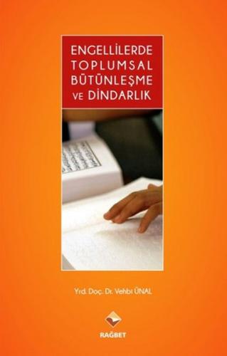 Engellilerde Toplumsal Bütünleşme ve Dindarlık %20 indirimli Vehbi Üna