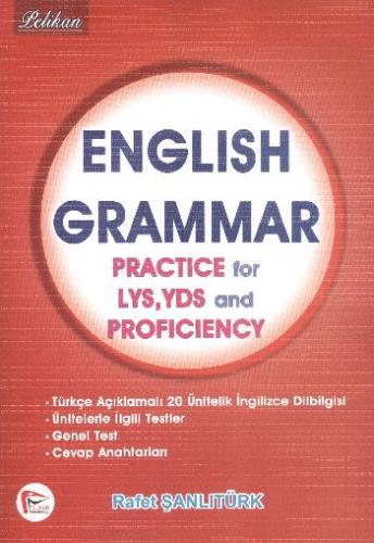 Englısh Grammar Practıce for LYS YDS Profıcıency Rafet Şanlıtürk