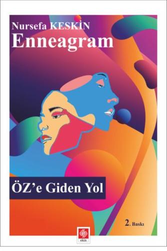 Enneagram ÖZ'e Giden Yol Nursefa Keskin