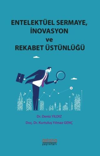 Entelektüel Sermaye İnovasyon ve Rekabet Üstünlüğü %3 indirimli Deniz 