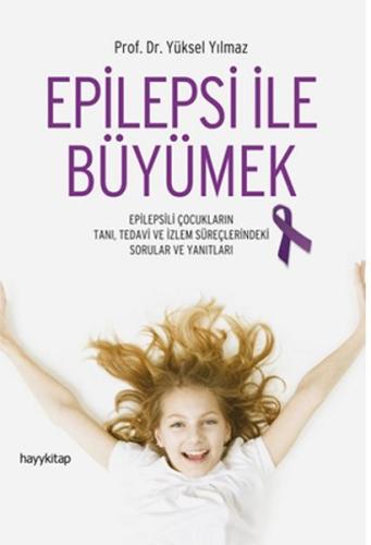 Epilepsi İle Büyümek Yüksel Yılmaz