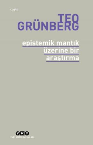 Epistemik Mantık Üzerine Bir Araştırma %18 indirimli Teo Grünberg