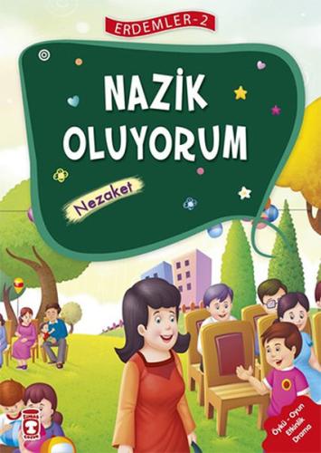 Erdemler 2 - Nazik Oluyorum Nezaket %15 indirimli Necla Saydam