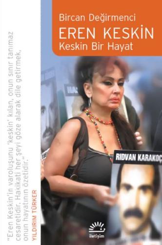 Eren Keskin - Keskin Bir Hayat %10 indirimli Bircan Değirmenci