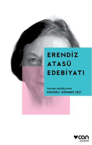 Erendiz Atasü Edebiyatı %15 indirimli Günseli Sönmez İşçi