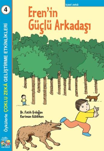 Eren'in Güçlü Arkadaşı - Çoklu Zeka Geliştirme Etkinlikleri Fatih Erdo