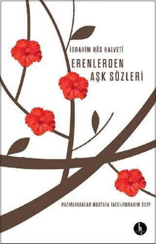 Erenlerden Aşk Sözleri %15 indirimli İbrahim Has Halveti