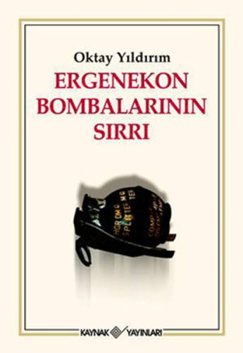 Ergenekon Bombalarının Sırrı %15 indirimli Oktay Yıldırım