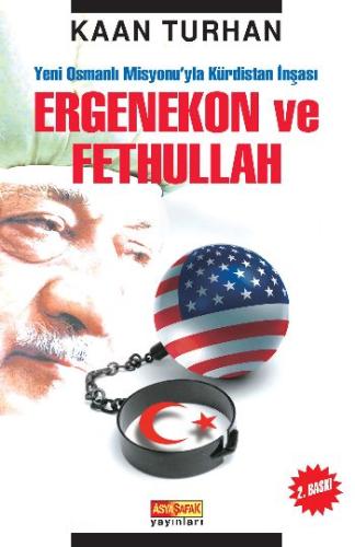 Ergenekon ve Fettullah Kaan Turhan