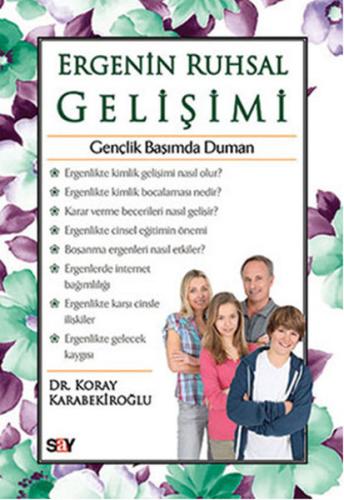 Ergenin Ruhsal Gelişimi Gençlik Başımda Duman Koray Karabekiroğlu